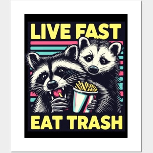 live fast eat trash Posters and Art